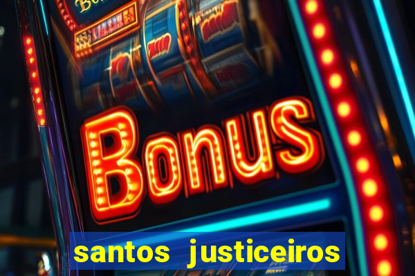 santos justiceiros 2 dublado torrent